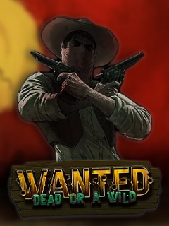 Wanted Dead or a Wild